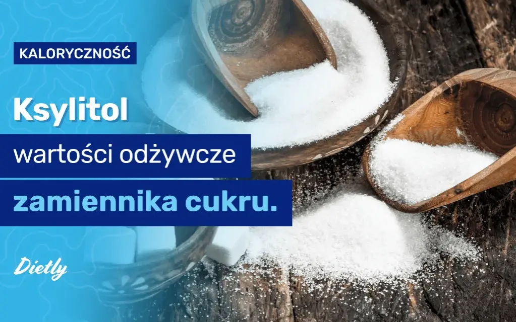 Ile kcal ma ksylitol? Zaskakujące fakty o jego kaloryczności