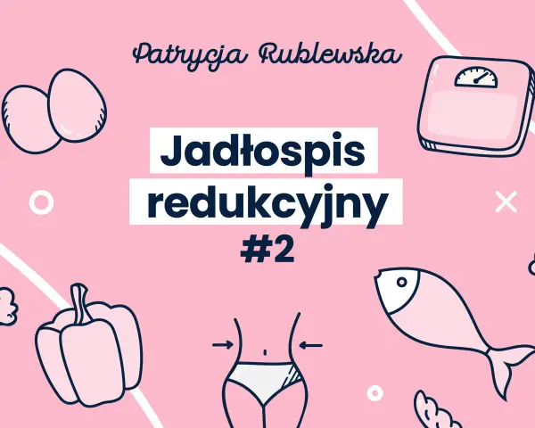 Tania dieta odchudzająca - jadłospis redukcyjny #2. Ilustracje: jajka, ryba, papryka, brokuły, waga, sylwetka.