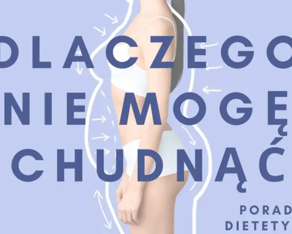 Sylwetka kobiety w bieliźnie, z napisem "DLACZEGO NIE MOGĘ SCHUDNĄĆ?". Poradnik dietetyczny.
